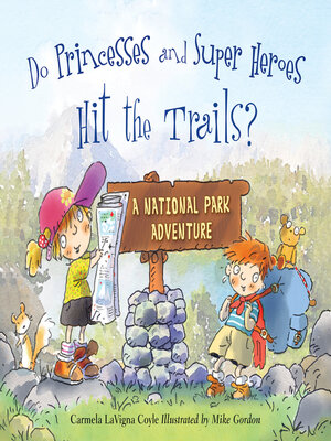 cover image of Do Princesses and Super Heroes Hit the Trails?